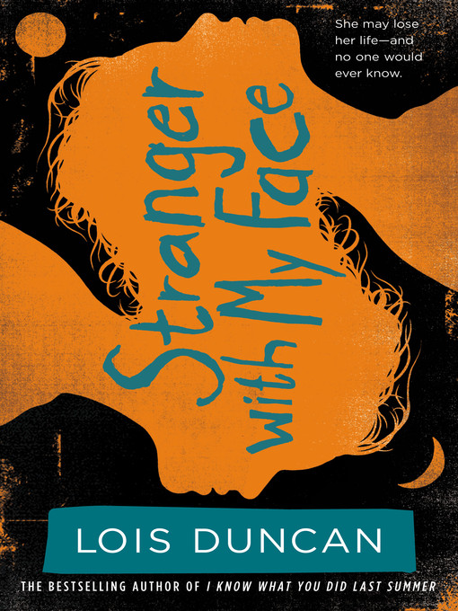 Title details for Stranger With My Face by Lois Duncan - Available